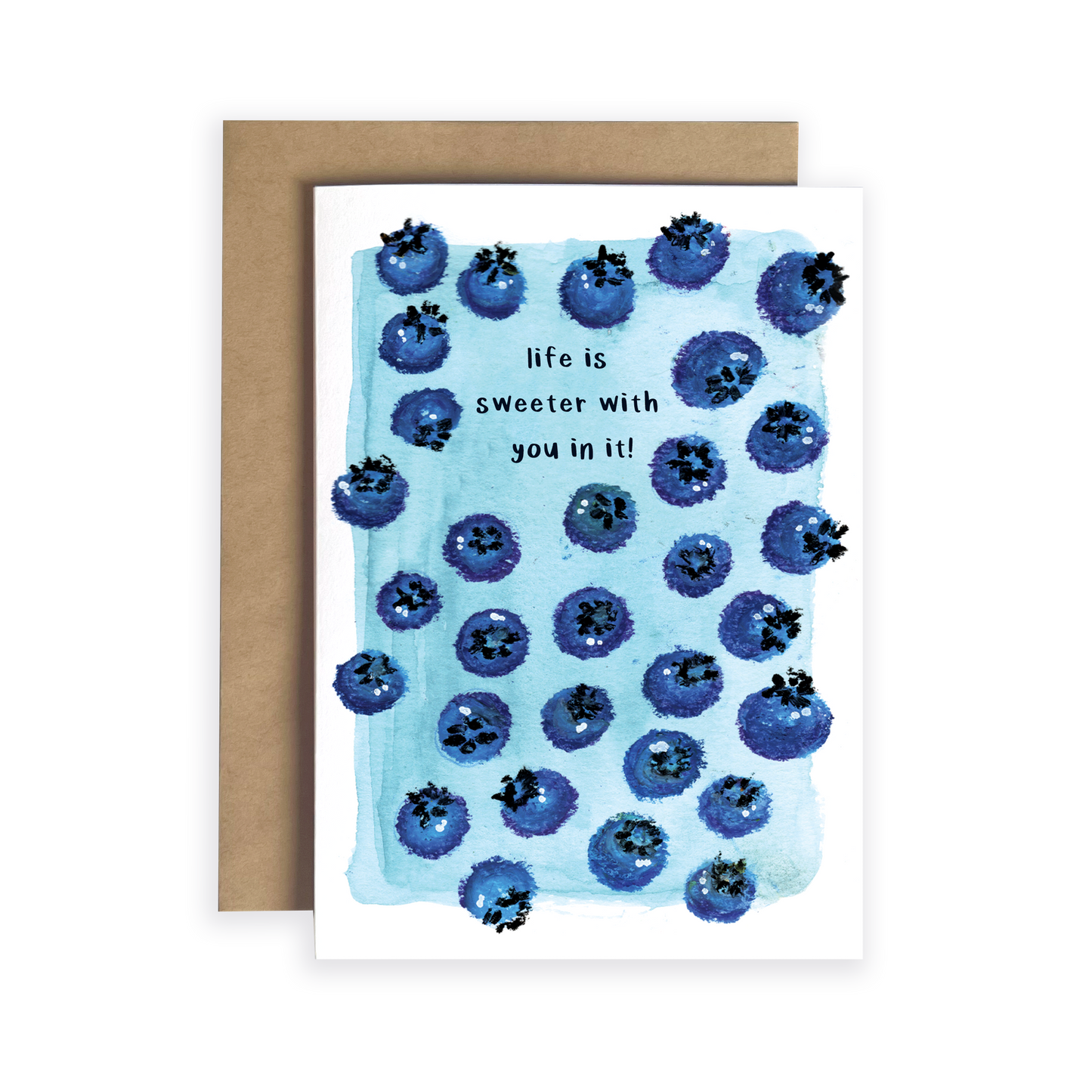Greeting card with blueberry pattern and text 'life is sweeter with you in it!' on a white background.