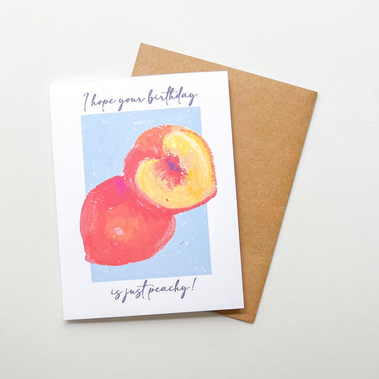 Just Peachy | Birthday Greeting Card