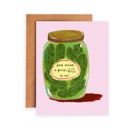 Card with a jar of pickles and a humorous message on a pink background