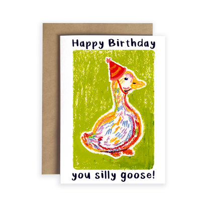 Birthday card with a goose wearing a party hat and text 'Happy Birthday you silly goose!' on a green background.