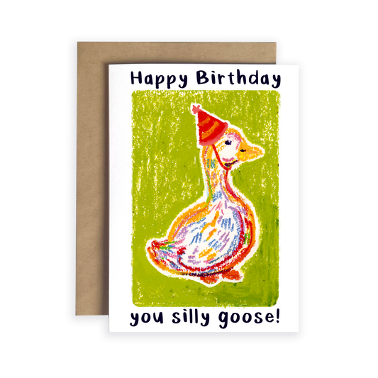 Birthday card with a goose wearing a party hat and text 'Happy Birthday you silly goose!' on a green background.
