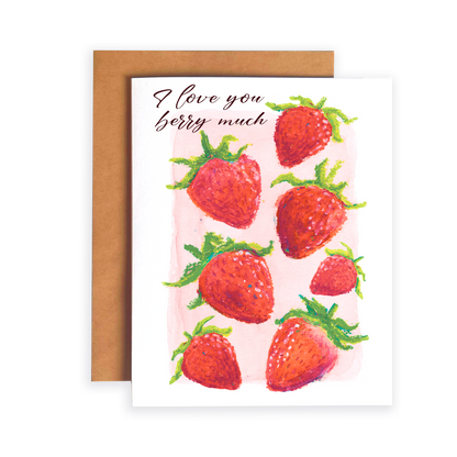 Greeting card with strawberry design and 'I love you berry much' text on a white background