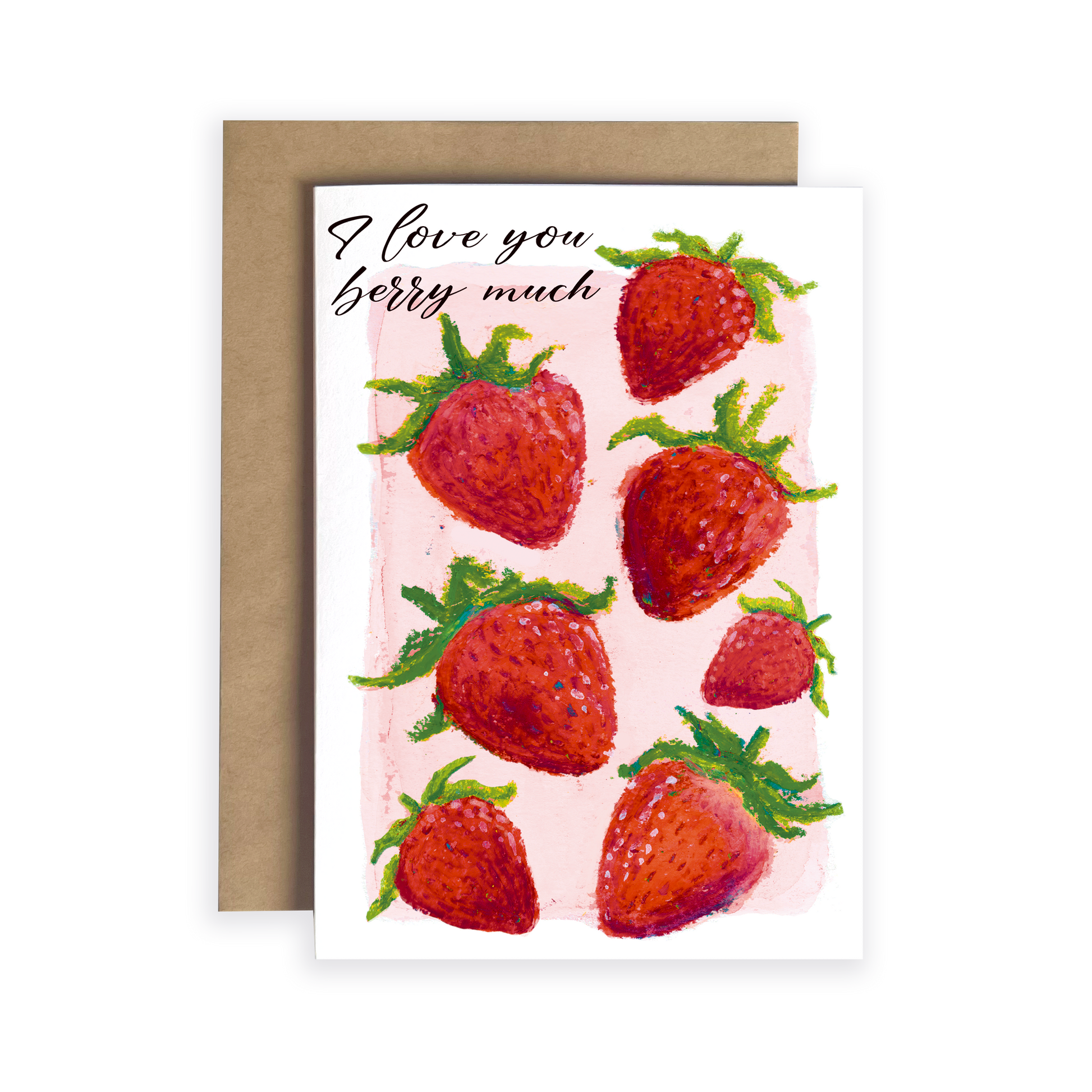 Greeting card with strawberries and 'I love you berry much' text on a pink background