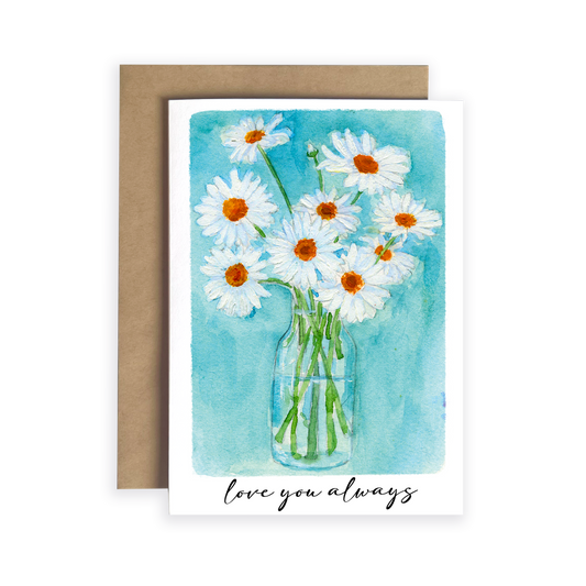 Greeting card with daisy flowers in a vase and 'love you always' text on a blue background.