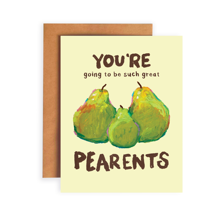 Greeting card with pears illustration and text 'You're going to be such great pearents' on a beige background.