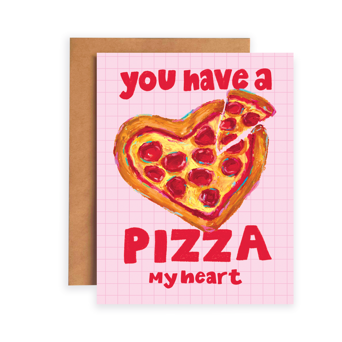 Card with heart-shaped pizza illustration and text 'you have a pizza my heart' on pink grid background