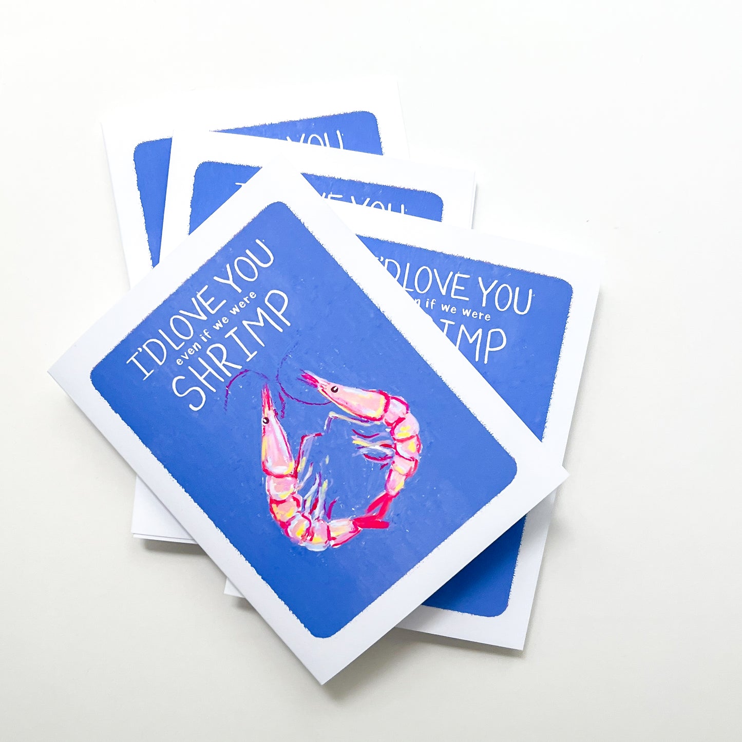 I'd Love You Even If We Were Shrimp | Greeting Card